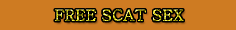 Here comes the shit for you. FREE SCAT SEX