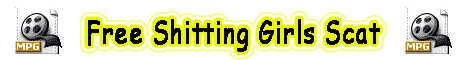 Visit Free Shitting Girls Scat. 