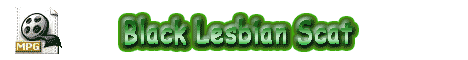 Black Lesbian Scat